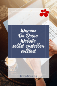 Warum du deinen Website selbst erstellen solltest